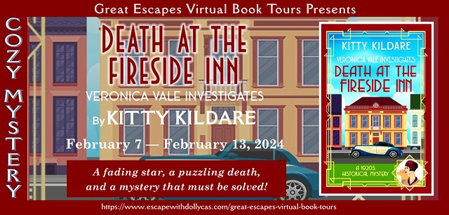 Virtual Book Tour & Book Review: Death at the Fireside Inn: 1920s Historical Mystery (Veronica Vale Investigates) by Kitty Kildare