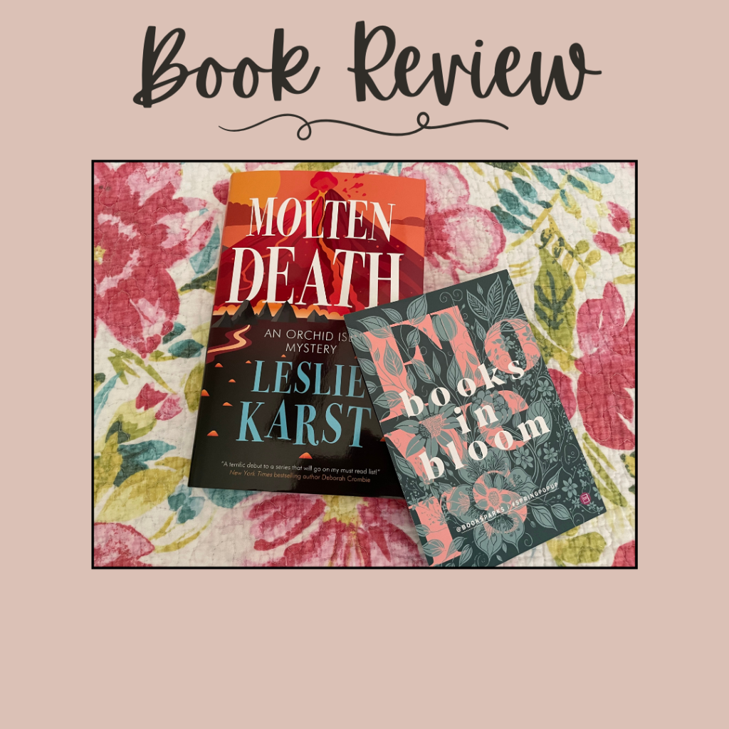 Book Review: Molten Death by Leslie Karst #SpringPopUp @BookSparks