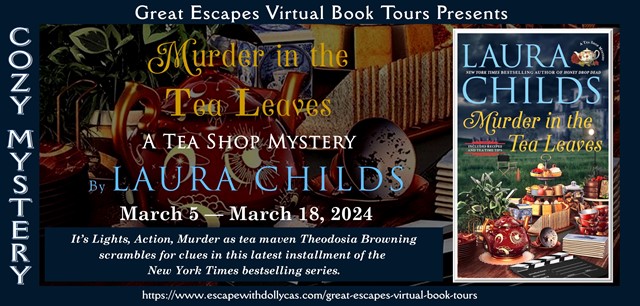 Virtual Book Tour & Book Review: Murder in the Tea Leaves (A Tea Shop Mystery) by Laura Childs