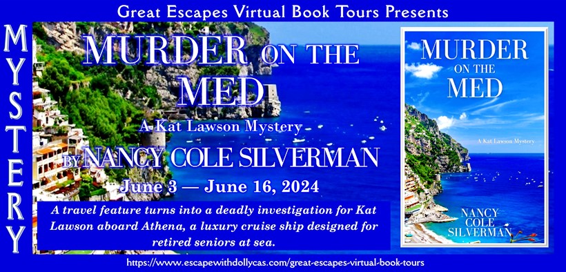 Virtual Book Tour & Book Review & #Giveaway: Murder on the Med: A Kat Lawson Mystery by Nancy Cole Silverman