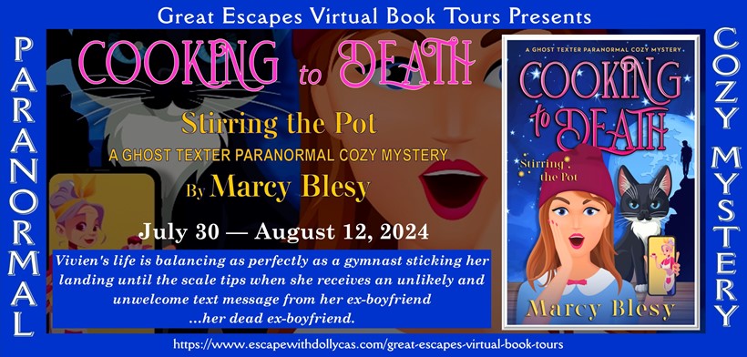 Virtual Book Tour & Book Review: Cooking to Death: Stirring the Pot (The Ghost Texter Paranormal Cozy Mystery Series) by Marcy&nbsp;Blesy