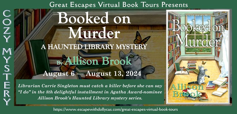 Virtual Book Tour & Book Review & #Giveaway: Booked on Murder (A Haunted Library Mystery) by Allison&nbsp;Brook