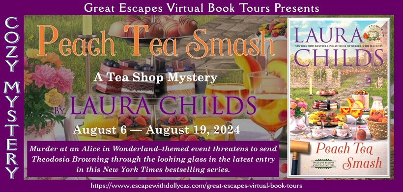 Virtual Book Tour & Book Review: Peach Tea Smash (A Tea Shop Mystery) by Laura&nbsp;Childs
