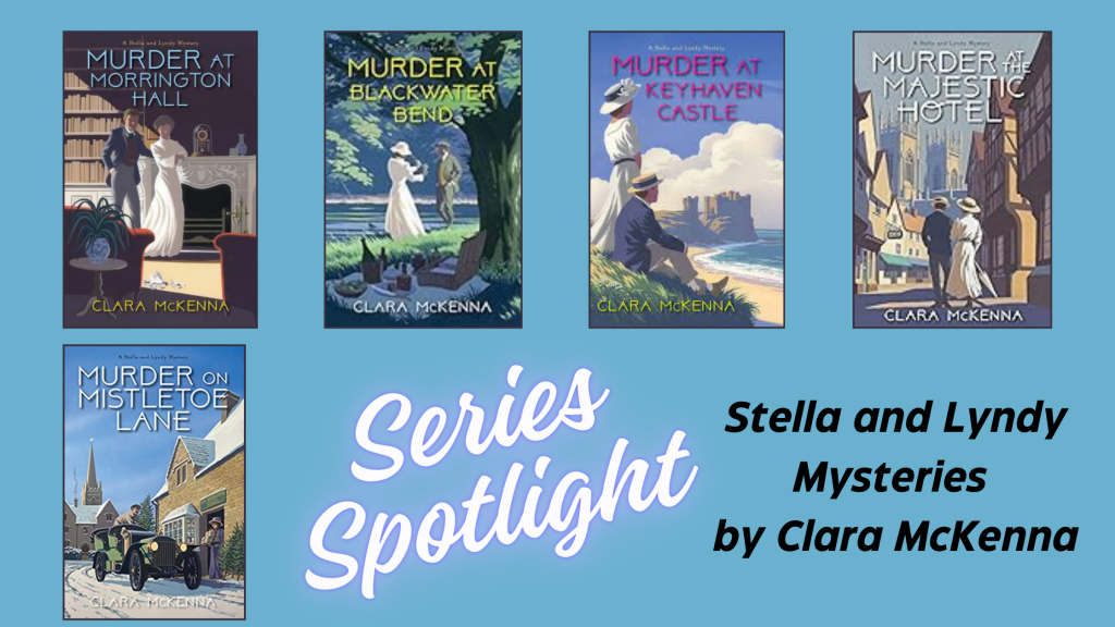 Series Spotlight: Stella and Lyndy Mystery Series by Clara McKenna