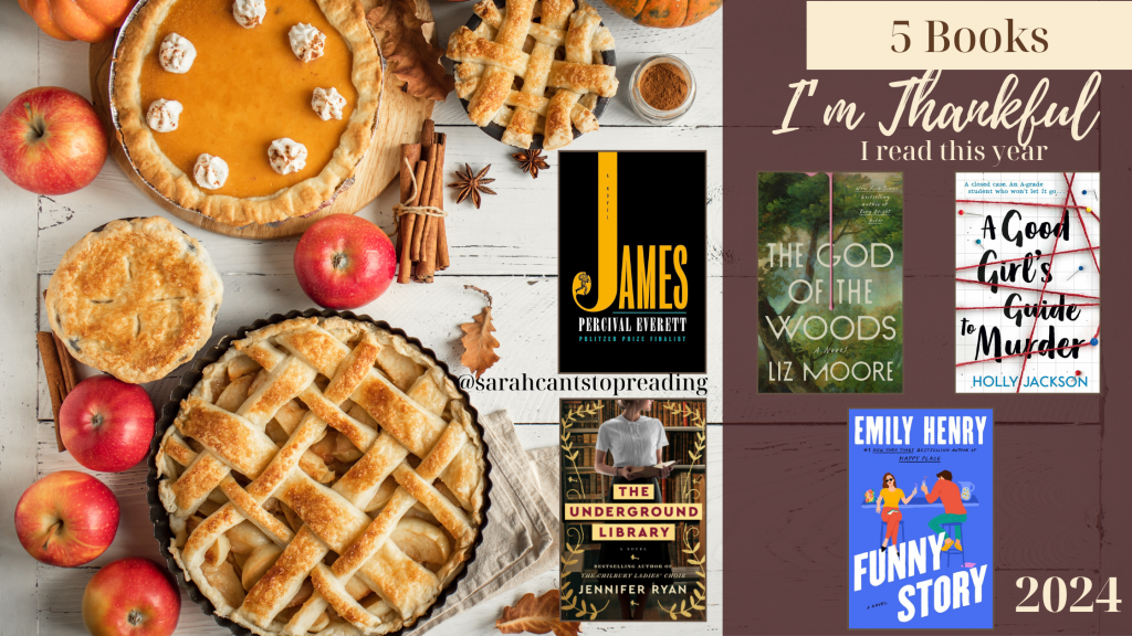 Five Books I’m Thankful I Read This Year&nbsp;(2024)