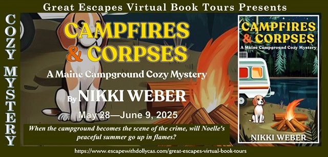 Virtual Book Tour & Book Review & #Giveaway: Campfires & Corpses: A Maine Campground Cozy Mystery by Nikki Weber