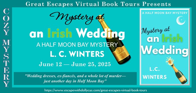 Virtual Book Tour & Book Review: Mystery at an Irish Wedding: Half Moon Bay Mysteries by L.C. Winters