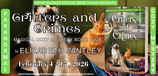 ✨Virtual Book Tour & Book Review & #Giveaway: Critters and Crimes: Magical Cozy Mystery Book Club by Elizabeth Pantley