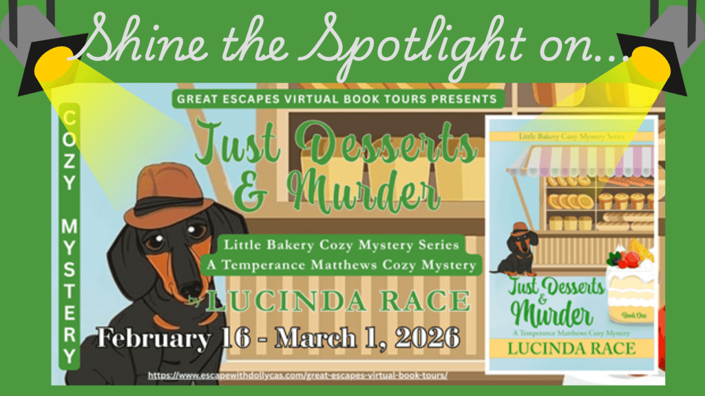 💡Virtual Book Tour & #Giveaway–SPOTLIGHTING: Just Desserts and Murder: A Temperance Matthews Cozy Mystery (Little Bakery Cozy Mystery Series) by Lucinda Race